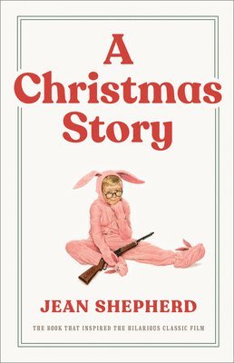 Jean Shepherd - Christmas Story, Inbunden