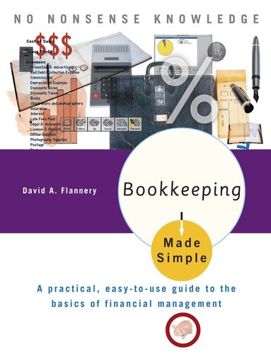 David A. Flannery - Bookkeeping Made Simple, Häftad