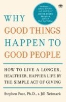bokomslag Why Good Things Happen to Good People