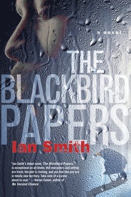 Ian Smith - The Blackbird Papers, Häftad