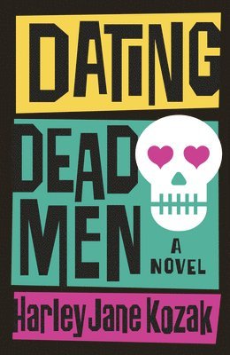 bokomslag Dating Dead Men