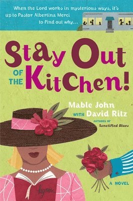 Mable John, David Ritz - Stay Out of the Kitchen!, Häftad