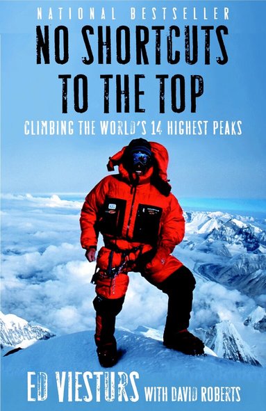 Ed Viesturs, David Roberts - No Shortcuts to the Top, Häftad