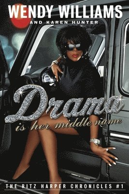 Drama Is Her Middle Name: The Ritz Harper Chronicles Vol. 1