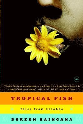 Tropical Fish: Tales from Entebbe 1
