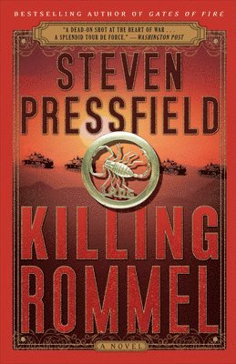 Steven Pressfield - Killing Rommel, Häftad