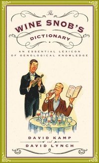 bokomslag The Wine Snob's Dictionary