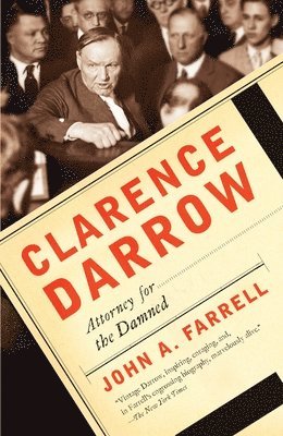 Clarence Darrow: Attorney for the Damned 1