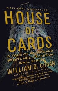 bokomslag House of Cards: A Tale of Hubris and Wretched Excess on Wall Street