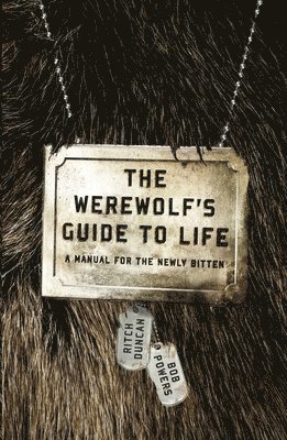 The Werewolf's Guide To Life 1