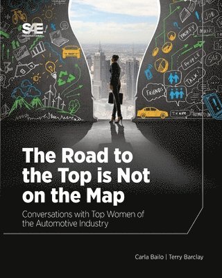 Carla Bailo, Terry Barclay - Road to the Top is Not on the Map, Inbunden