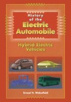 Ernest H. Wakefield - History of the Electric Automobile, Häftad