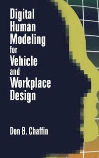 bokomslag Digital Human Modeling for Vehicle and Workplace Design
