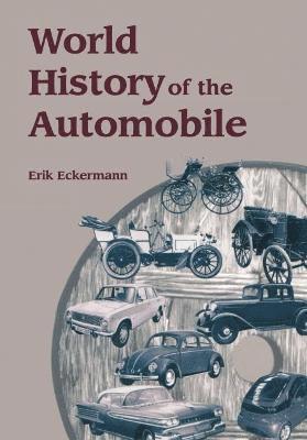 Erik Eckermann - World History of the Automobile, Häftad