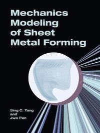 bokomslag Mechanics Modeling of Sheet Metal Forming