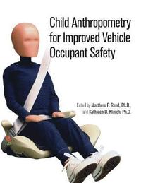 bokomslag Child Anthropometry for Improved Vehicle Occupant Safety