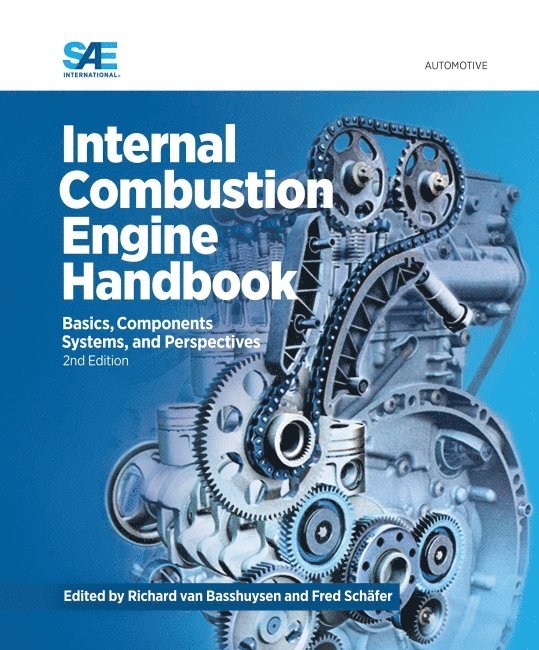 Richard Van Basshuysen, Fred Schaefer - Internal Combustion Engine Handbook, Inbunden