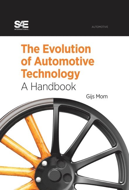 Gijs Mom - Evolution of Automotive Technology, Inbunden