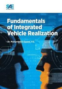 bokomslag Fundamentals of Integrated Vehicle Realization