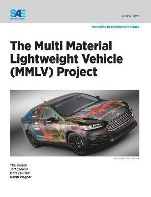 The Multi Material Lightweight Vehicle (MMLV) Project 1