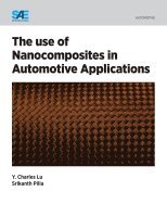 Srikanth Pilla, Y. Charles Lu - Use of Nano Composities in Automotive Applications, Häftad