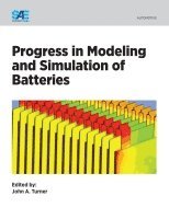 John Turner - Progress in Modeling and Simulation of Batteries, Häftad