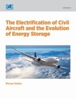 Michael Waller - Electrification of Civil Aircraft and the Evolution of Energy Storage, Häftad