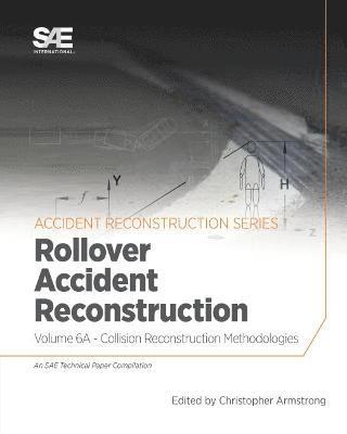 Collision Reconstruction Methodologies Volume 6A 1