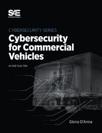 bokomslag Cybersecurity for Commercial Vehicles