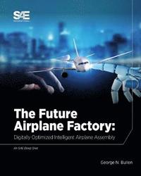bokomslag The Future of Airplane Factory