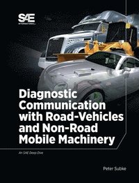 bokomslag Diagnostic Communication with Road-Vehicles and Non-Road Mobile Machinery