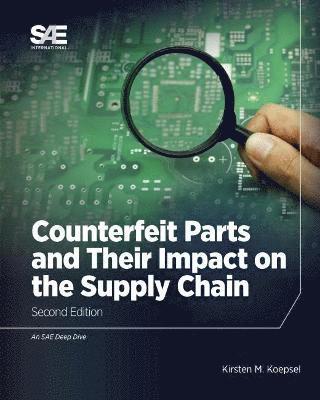 bokomslag Counterfeit Parts and Their Impact on the Supply Chain