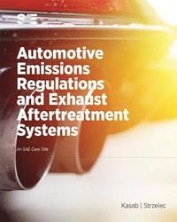 bokomslag Automotive Emissions Regulations and Exhaust Aftertreatment Systems