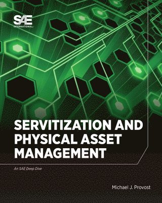 Servitization and Physical Asset Management 1