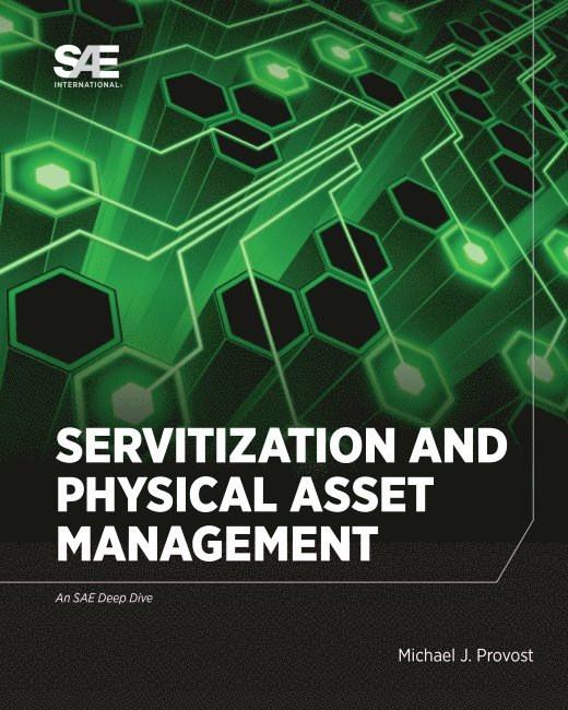 Michael John Provost - Servitization and Physical Asset Management, Häftad