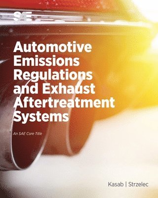 Automotive Emissions Regulations and Exhaust Aftertreatment Systems 1