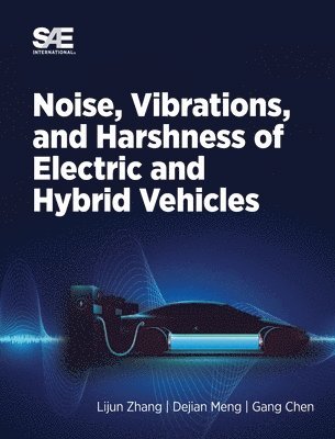 Noise, Vibration and Harshness of Electric and Hybrid Vehicles 1