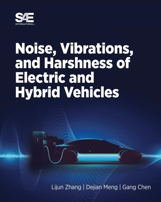 Noise, Vibration and Harshness of Electric and Hybrid Vehicles 1