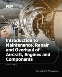 bokomslag Introduction to Maintenance, Repair and Overhaul of Aircraft, Engines and Components