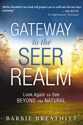 Barbie Breathitt, James Goll - Gateway To The Seer Realm, The, Häftad