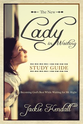 The New Lady in Waiting Study Guide 1