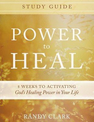 Power To Heal Study Guide 1