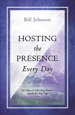 Hosting The Presence Every Day 1