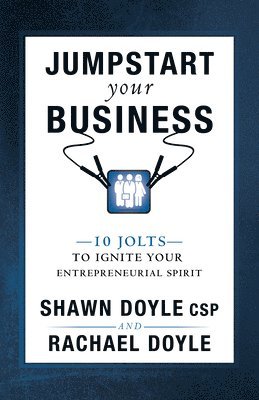 Shawn Doyle Csp, Racha Doyle - Jumpstart Your Business, Häftad