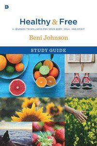 bokomslag Healthy And Free Study Guide