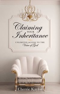 bokomslag Claiming Your Inheritance