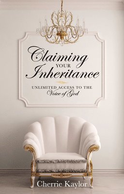 Claiming Your Inheritance 1