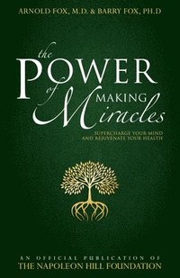 bokomslag The Power of Making Miracles