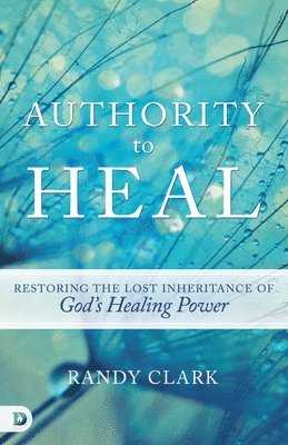 Authority to Heal 1