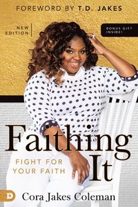 bokomslag Faithing It